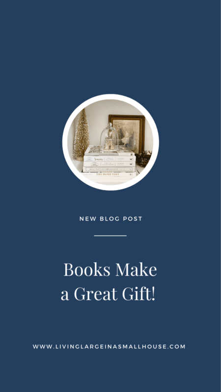 pinterest pin with overlay test "Books Make a Great Gift" with picture of stack of decor books