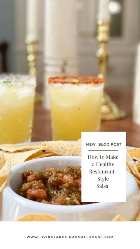 pinterest graphic with a picture of salsa and chips and two margaritas in the background