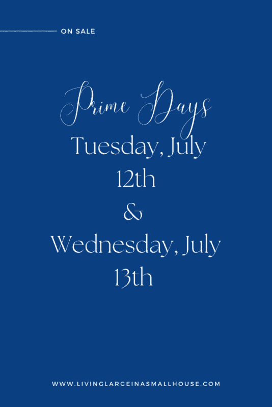 pinterest graphic that says "Prime Day" Tuesday July 12th and Wednesday, July 13th