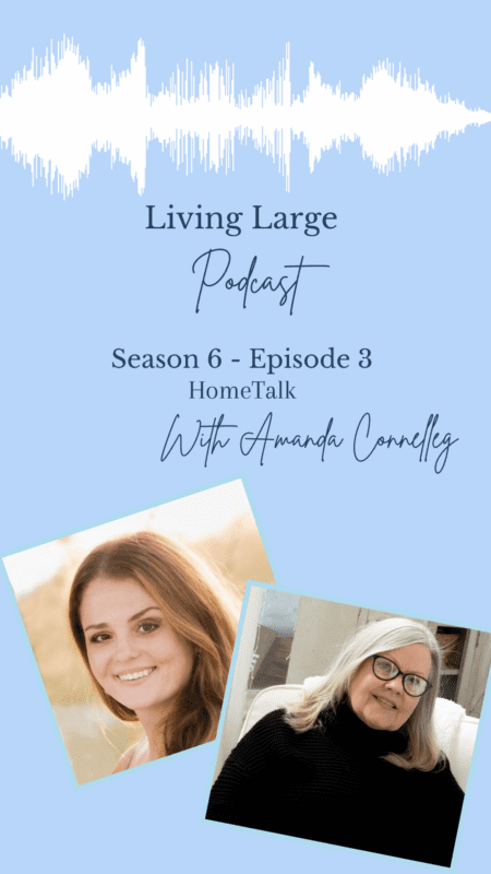 Marketing pieces for living large podcast with Amanda Connelly