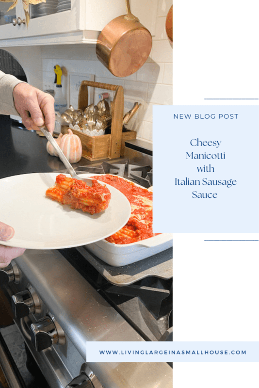 pinterest graphic with picture of handy scooping manicotti onto a plate with an overlay that says "cheesy manicotti with italian sausage sauce"