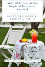 Raspberry Cordial Recipe (Inspired by Anne of Green Gables) | Living ...