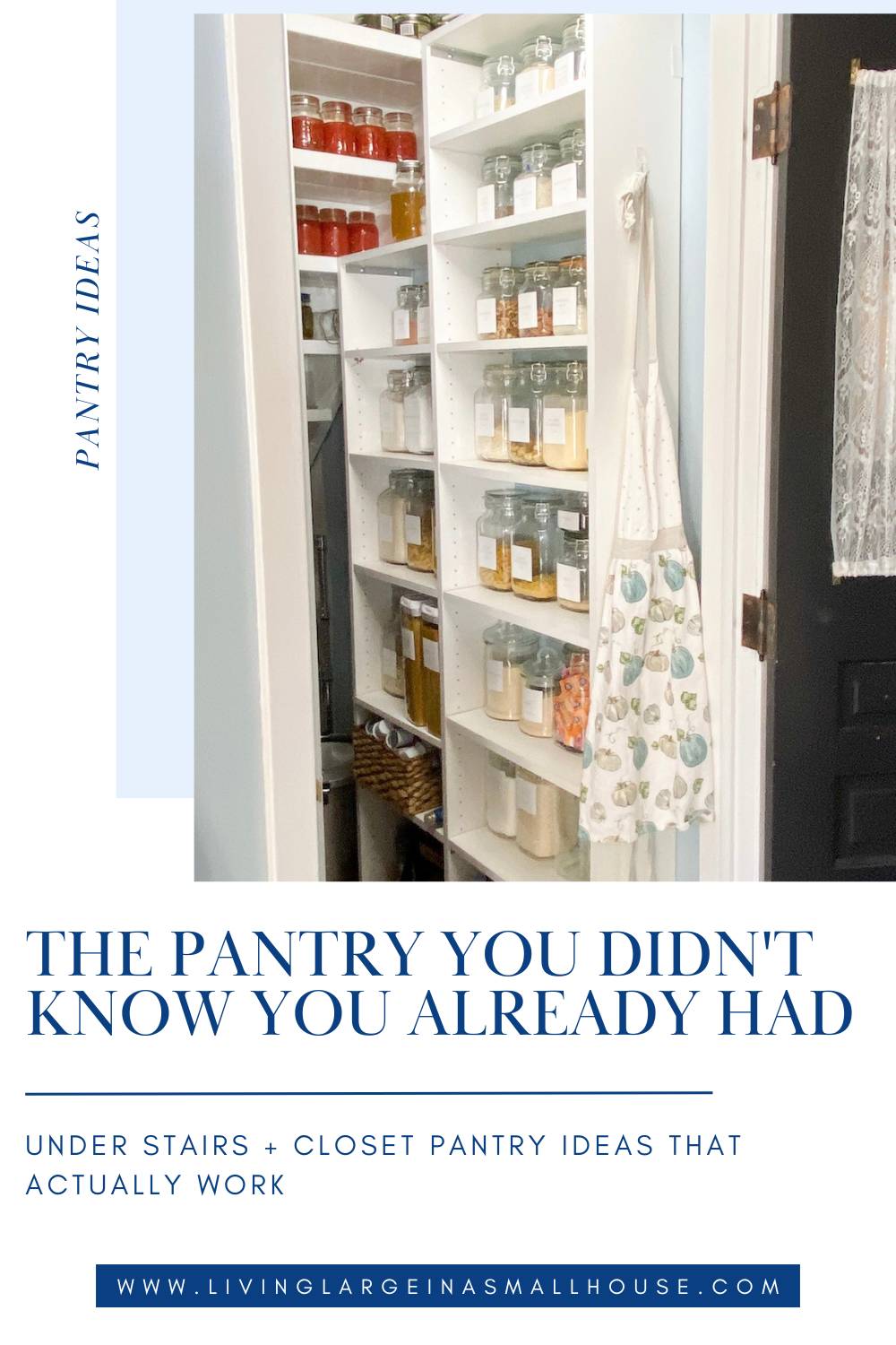 A narrow white pantry with shelves of jars and cans shows how to create a pantry in the space under your stairs.