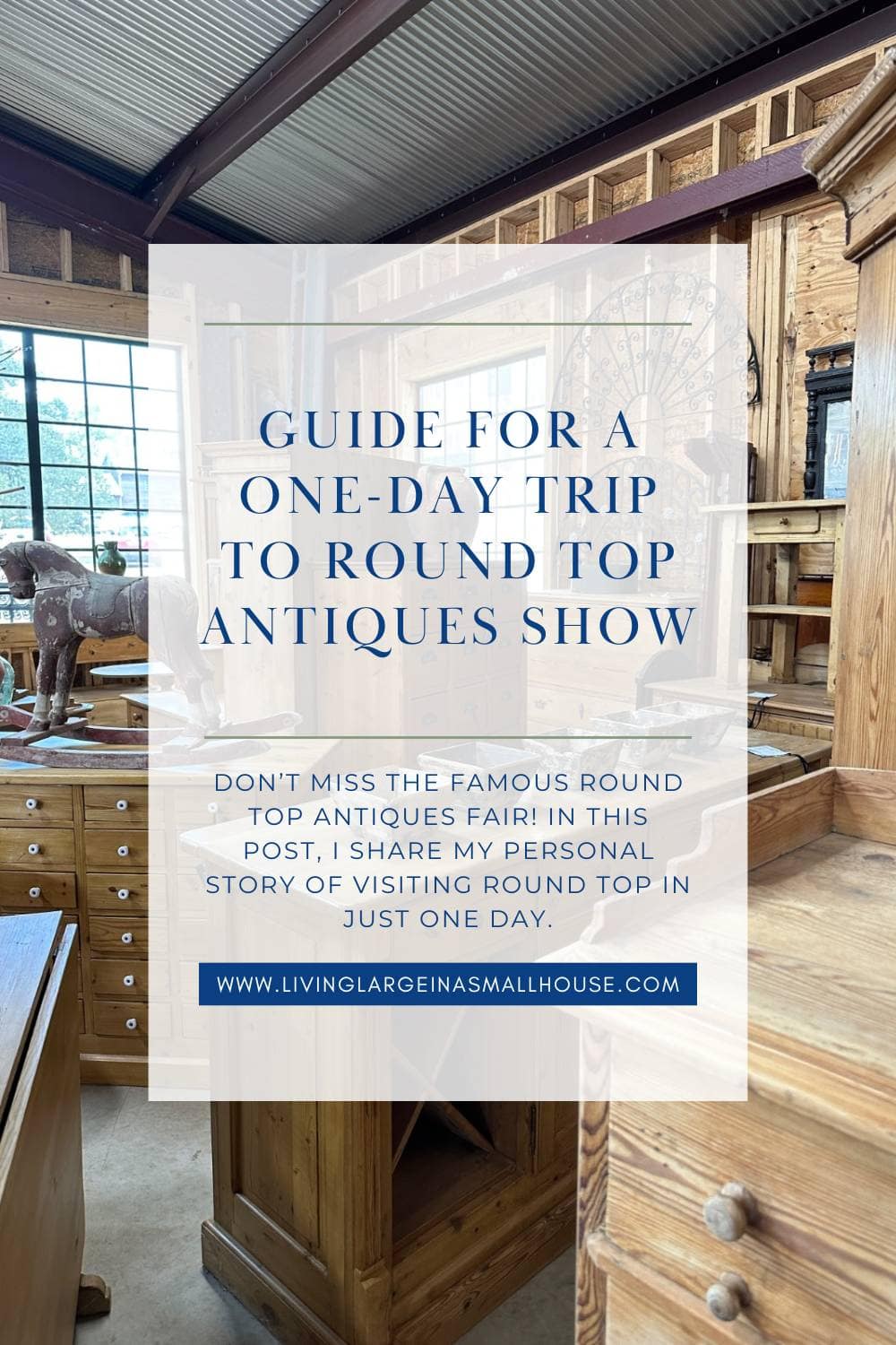 A sign reads, "Guide for a One-Day Trip to Round Top Antiques Show" and sits in front of wooden furniture and antiques inside a sunlit shop with large windows at Round Top.