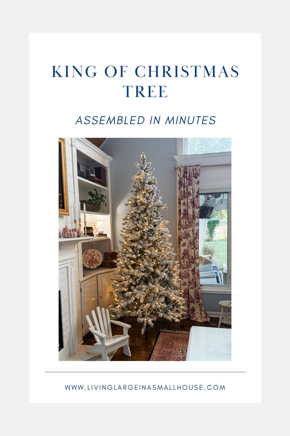 A decorated King of Christmas artificial tree with white lights stands next to a fireplace and bookshelves in a cozy living room. Text reads "King of Christmas Tree Assembled in Minutes.