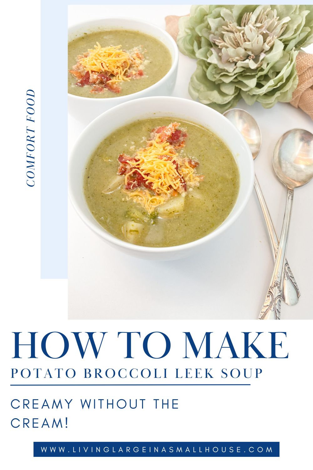 Two bowls of potato broccoli leek soup topped with shredded cheese and bacon, with text promoting a recipe.