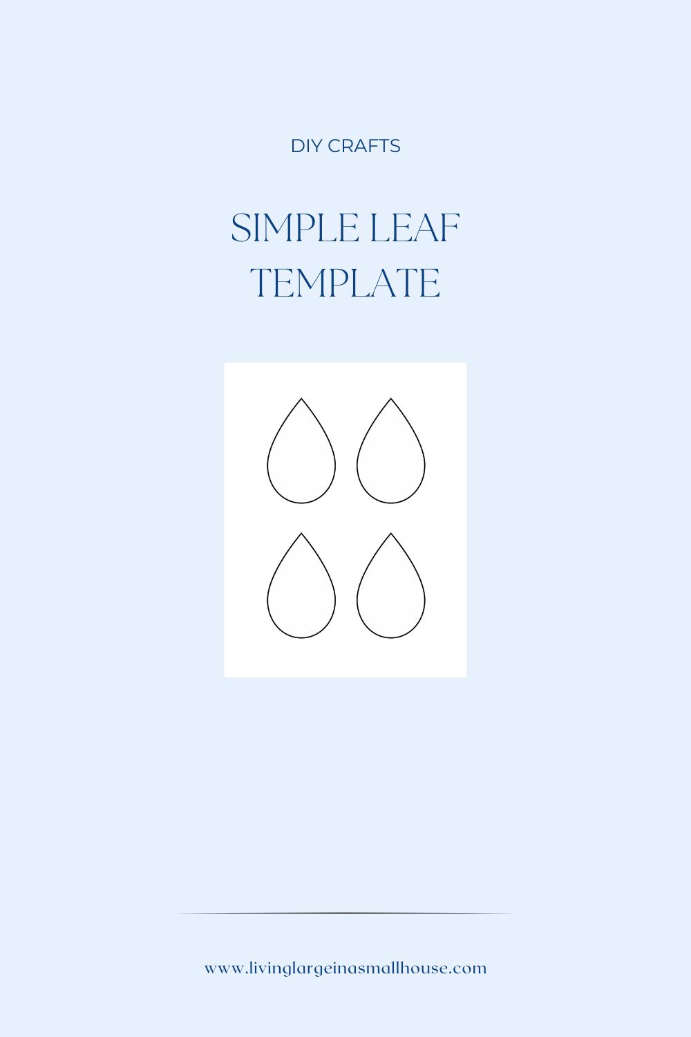 A printable DIY crafts template from our resource library, featuring four simple, outlined leaf shapes arranged in a square on a light blue background. Text above reads "Simple Leaf Template.